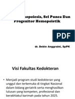 (DR - Debie) Proses Hemopoiesis, Sel Punca Dan Progenitor Hemopoietik 1