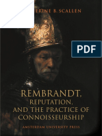 Rembrandt, Reputation, and The Practice of Connoisseurship (Rembrandt Harmenszoon Van Rijn Scallen Etc.)