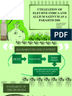 Group8 Utilization of Eleusine Indica and Allium Sativum As Parasiticide