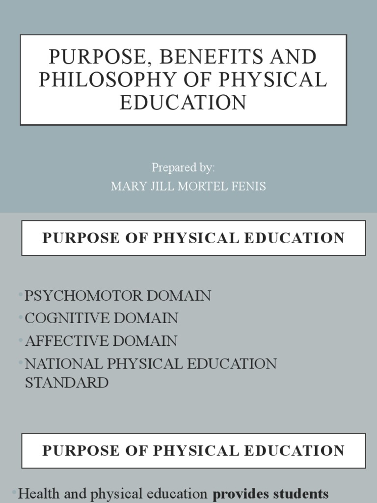 Philosophy and Purpose of Physical Education | PDF | Physical Education ...