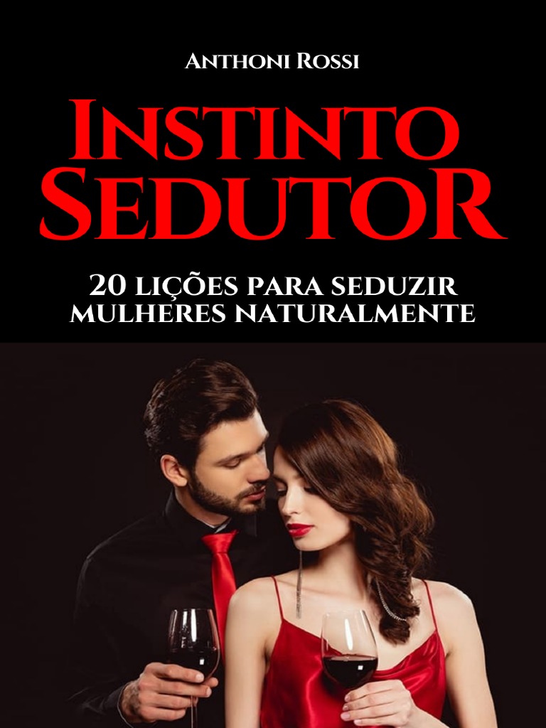 Instinto+Sedutor+ +volume+1 PDF Humano Mulher