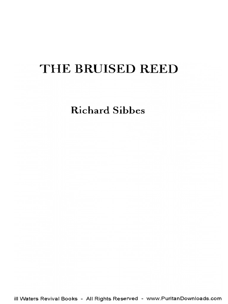Bruised Reed Richard Sibbes 131 | PDF | Jesus | Grace In Christianity