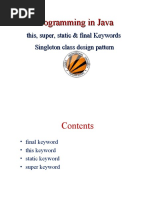 12.this, Final, Super, Static Keywords and Singleton Design