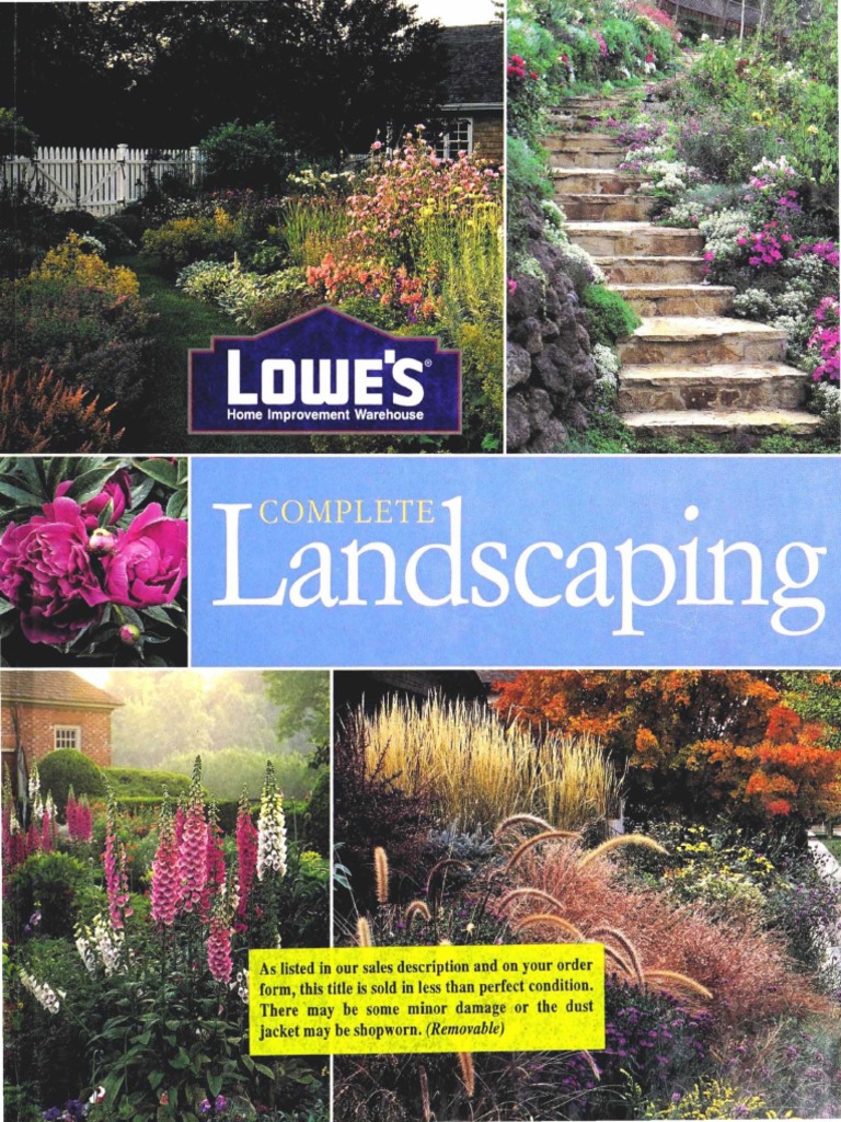 Lowe's Complete Landscaping  PDF  Gardens  Botany