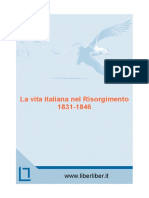 La Vita Italiana Nel Risorgimento 1831 1846