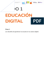 CLASE 1 - Los Desafíos de Gestionar La Escuela en La Cultura Digital