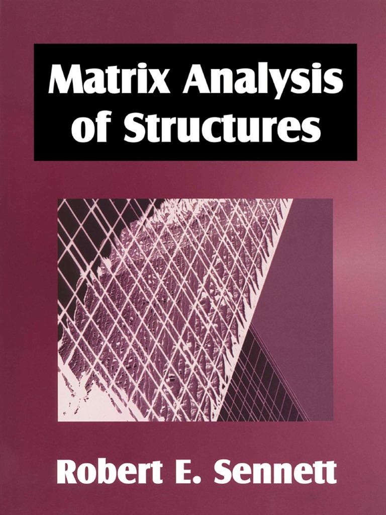 SENNET Matrix Analysis of Structures | PDF