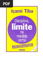 Içami Tiba - Disciplina, Limite na Medida Certa (pdf)(rev)
