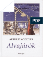 Arthur Koestler - Alvajárók