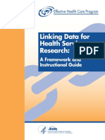 Linking Data For Health Services Research: A Framework and Instructional Guide