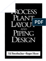 Process Plant Layout and Piping Design by Ed Bausbacher and Roger Hunt