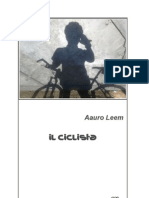 Aauro Leem; Racconto; Il Ciclista
