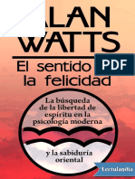 El Sentido de La Felicidad - Alan Watts