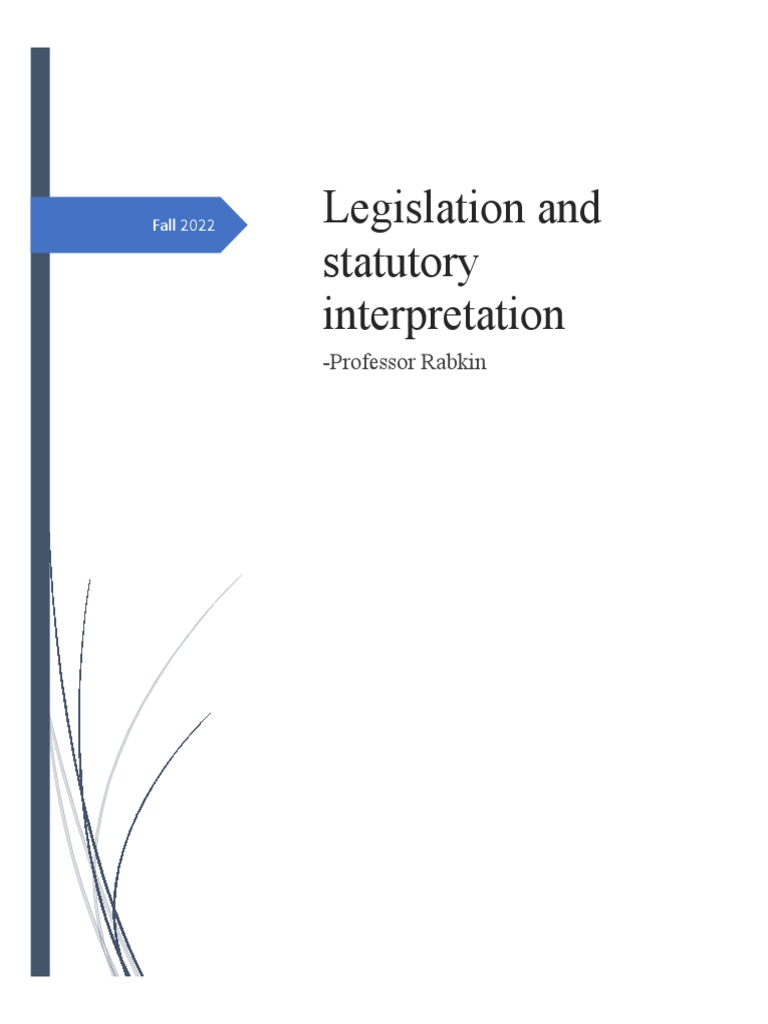 Legislation and Statutory Interpretation Outline PDF Statutory