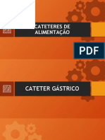 Cateteres de alimentação e sondagens