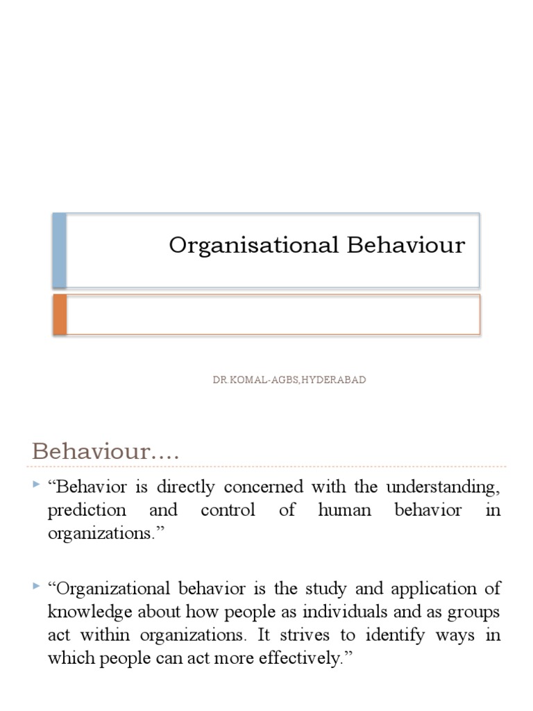 MBASEM1 Organisational Behaviour DR - Komal | PDF | Organizational ...