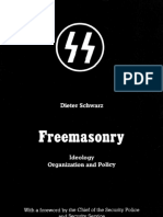 Freemasonry Ideology, Organization and Policy by Dieter Schwarz