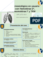 Abordaje Kinesiológico en Usuario Adulto Con Hemotórax D°, Hemoneumotorax I° y TRM