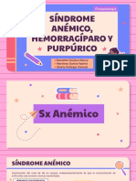 SX Anémico, Hemorragíparo y Purpúrico