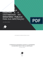 O Mandado de Segurança Coletivo e a Legitimidade Do Ministério Público Para Sua Impetração