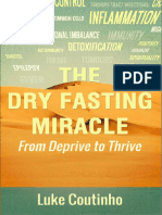 Luke Coutinho - The Dry Fasting Miracle - From Deprive To Thrive (2018)