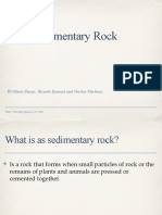 Sedimentary Rock: BY:Mario Duran, Ricardo Jimenez and Nicolas Martinez