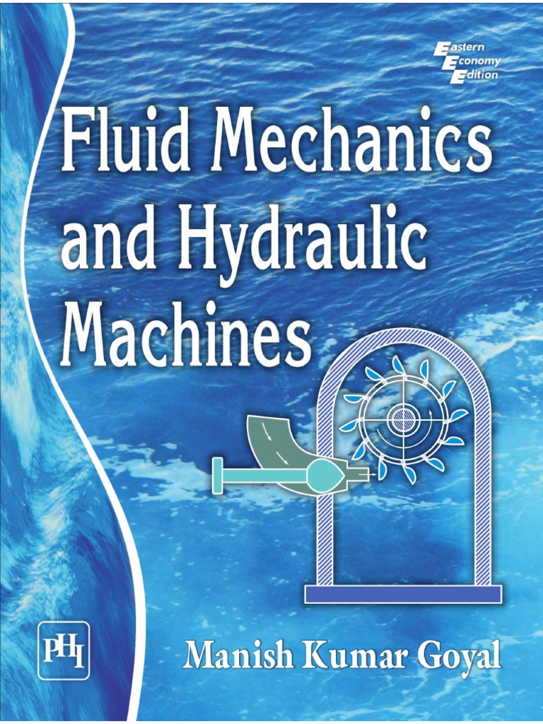 Manish Kumar Goyal Fluid Mechanics and Hydraulic Machines PHI Learning PDF