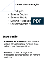 Sistemas de numeração: Decimal, Binário e Hexadecimal