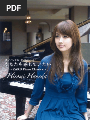 羽田裕美あなたを感じていたい ZARD Piano 　　楽譜 羽田裕美③ あなたを感じていたい～ZARD Piano Classics～ | PDF