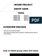 Interview Project Group Name Topic