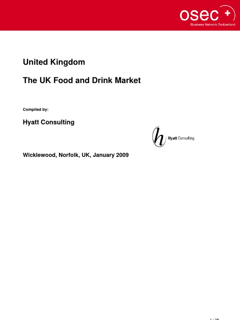 United Kingdom The UK Food and Drink Market Hyatt Consulting PDF