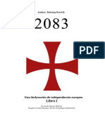 Anders Behring Breivik - 2083 Libro 1. Una Declaracion de Independencia Europea