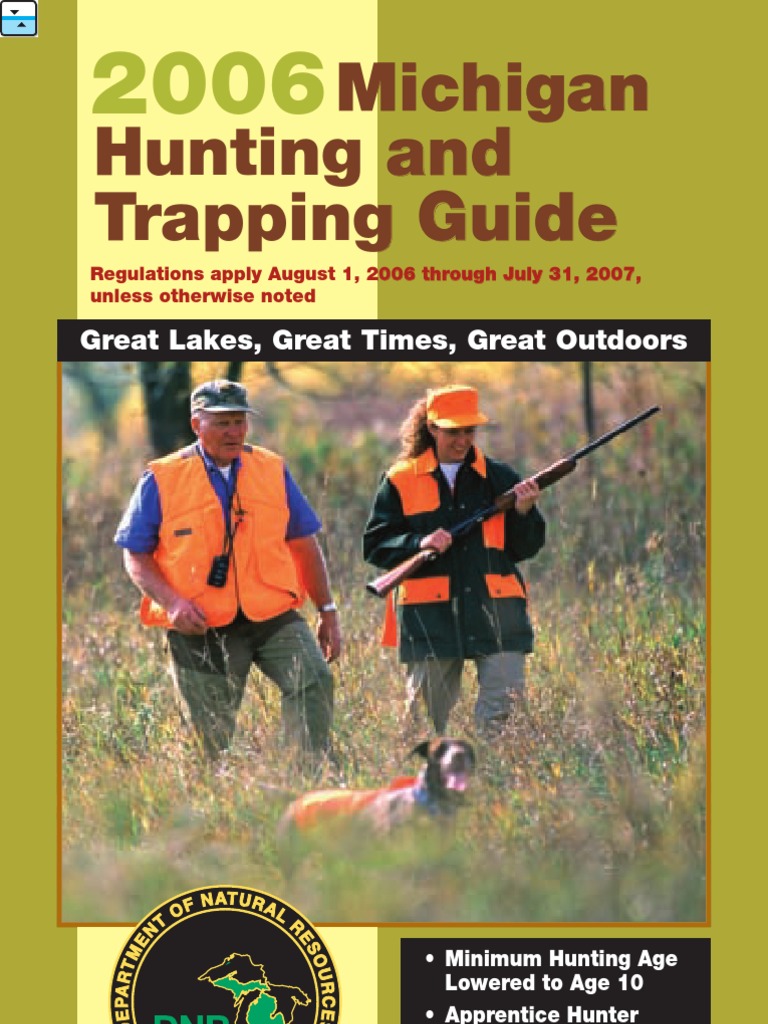 Michigan Hunting and Trapping Guide Great Lakes, Great Times, Great