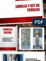 Camilla y Kit de Ferulas