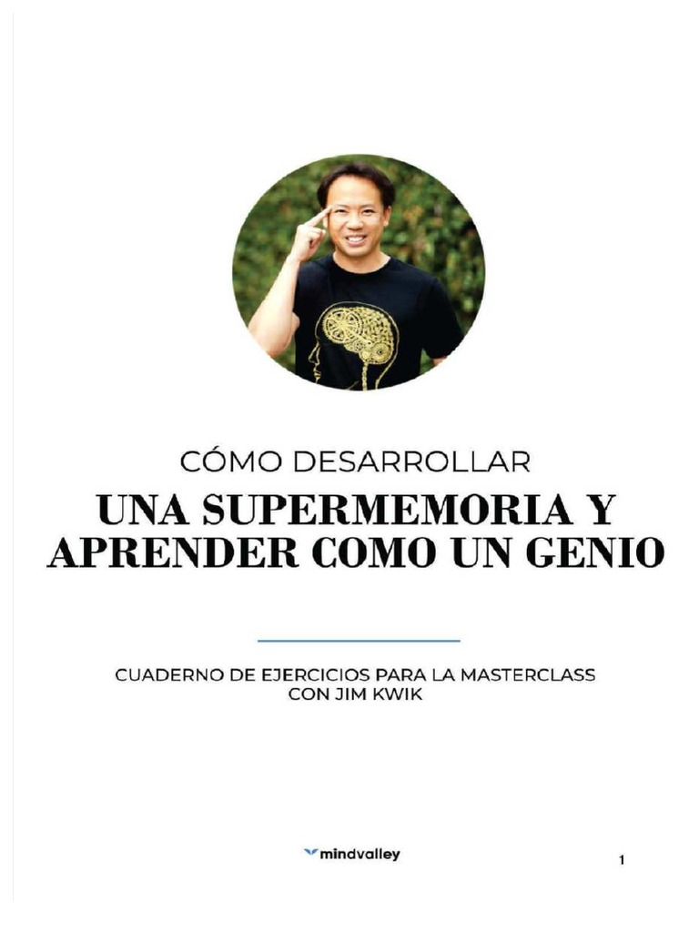 Como desarrollar una super memoria y aprende como un genio jim kwik pdf