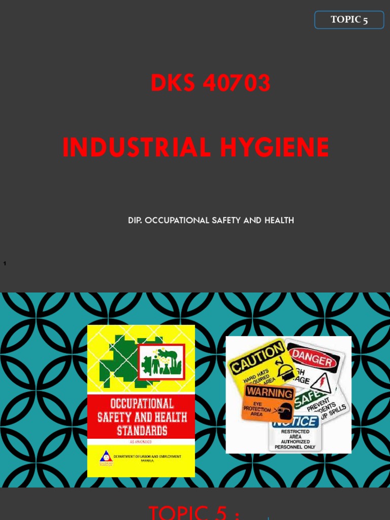 Topic 5 Oh Standards PDF Occupational Hygiene Labor Relations