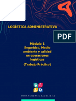 Logística Administrativa: Seguridad, Medio Ambiente y Calidad en Operaciones Logísticas (Trabajo Práctico)