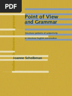 (Studies in Discourse & Grammar) Joanne Scheibman - Point of View and Grammar_ Structural Patterns of Subjectivity in American English Conversation (Studies in Discourse & Grammar)-John Benjamins Publ