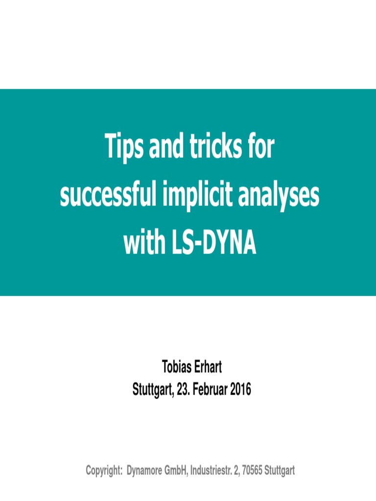 05 2016 02 DYNAmore Infotag Implizit TipsTricks | PDF | Force ...