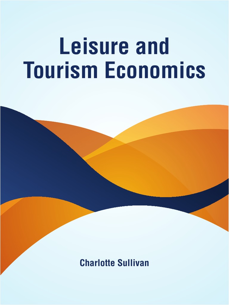 Leisure and Tourism Economics (PDFDrive) PDF Externality Employee Retention