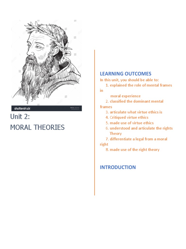 UNIT 2 Moral Theories and Mental Frames PDF Virtue Ethics Virtue