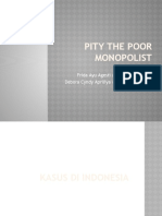 Pity The Poor Monopolist Indonesia