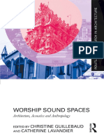 Worship Sound Spaces Architecture, Acoustics and Anthropology (Christine Guillebaud (Editor) Etc.)