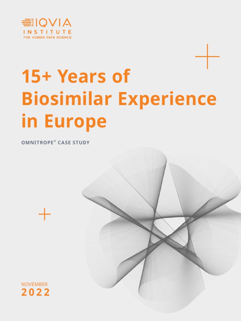 IQVIA Report 15 Years of Biosimilar 2022 PDF Health System Health