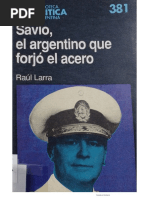 Larra Raúl - Savio, El Argentino Que Forjo El Acero