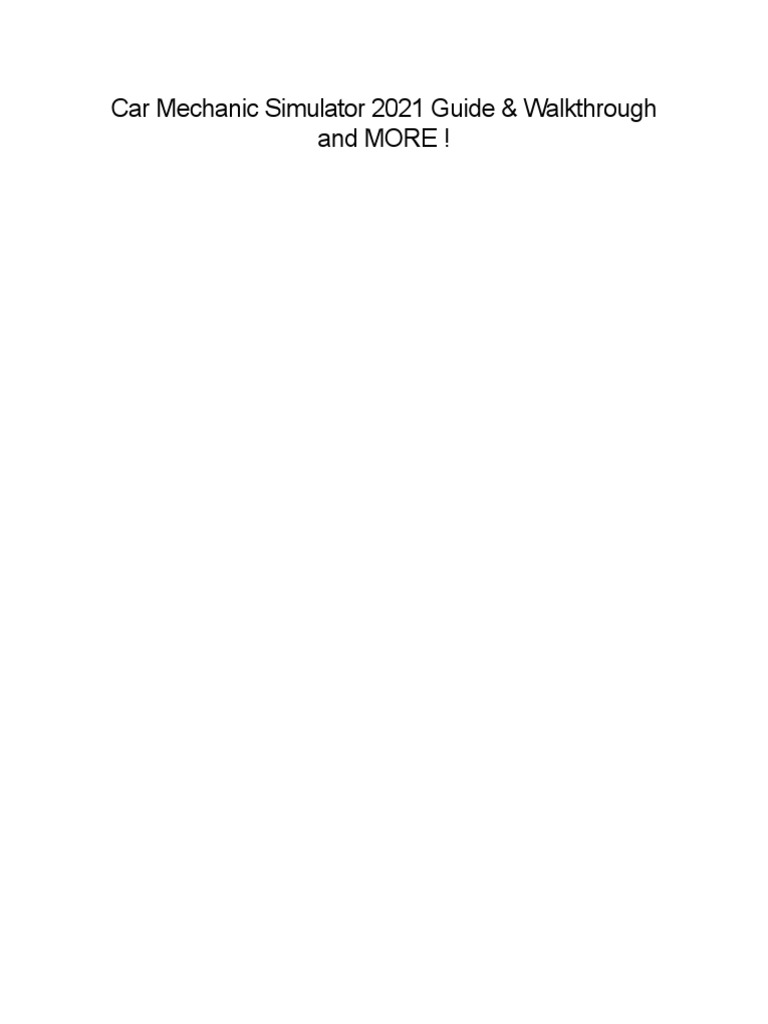 Car Mechanic Simulator 2021 Guide & Walkthrough and MORE ! PDF