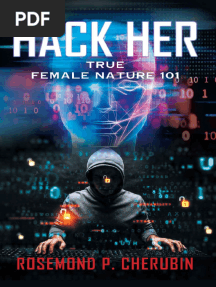 Hack Her True Female Nature 101 by R. C, Rosemond P. CHERUBIN