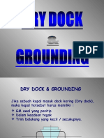 Dry Dok & Grounding