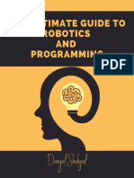 The Ultimate Guide To Robotics and Programming by Danyal Shahzad