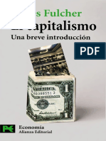 Fulcher, J. (2009). El capitalismo. Una breve introducción. Madrid, España. Alianza Editorial.